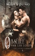 Obsde par les Loups