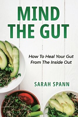 Mind The Gut