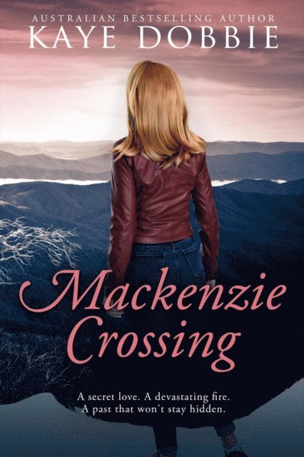 Kaye Dobbie - Mackenzie Crossing, E-bok
