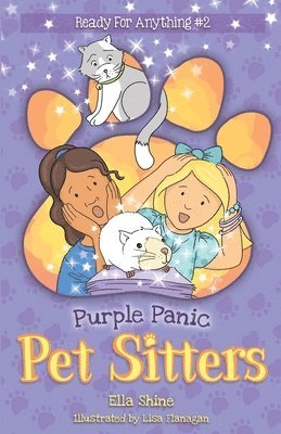 Ella Shine - Purple Panic: Pet Sitters: Ready For Anything #2: A funny junior reader series (ages 5-8) with a sprinkle of magic, Häftad