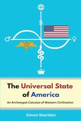 Simon Sheridan - Universal State of America, Häftad