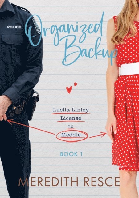 Meredith E Resce - Organized Backup, E-bok