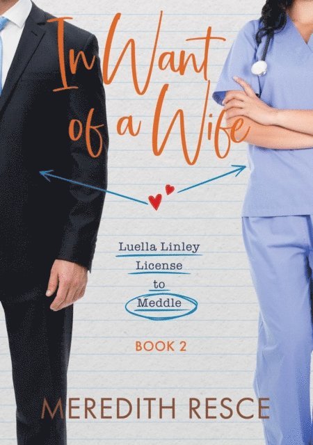 Meredith Resce - In Want of a Wife, E-bok