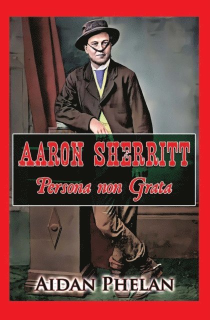 Aidan Phelan - Aaron Sherritt, E-bok