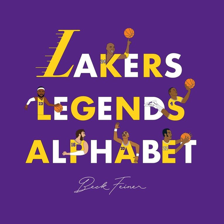 Beck Feiner - Lakers Legends Alphabet, Inbunden
