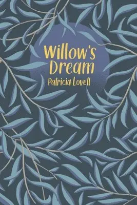 Patricia Lovell - Willow's Dream, Häftad. Tillgänglighet: Lägg i varukorg