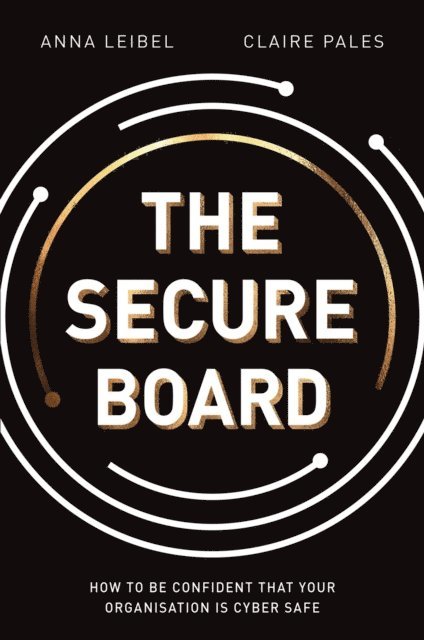 Claire Pales, Anna Leibel - Secure Board, E-bok