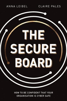 Anna Leibel, Claire Pales - Secure Board, Häftad