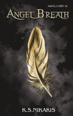 K S Nikakis - Angel Breath, Häftad
