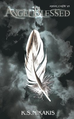 K S Nikakis - Angel Blessed, Häftad