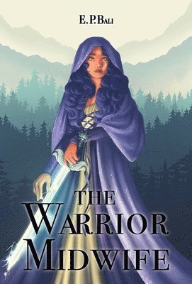 E P Bali - Warrior Midwife, Inbunden