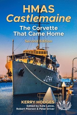 Robert Pearson, Peter Driver, Kate Lance - HMAS Castlemaine, Häftad. Tillgänglighet: Tillfälligt slut