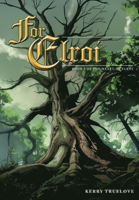 Kerry Truelove - For Elroi, E-bok. Tillgänglighet: Lägg i varukorg
