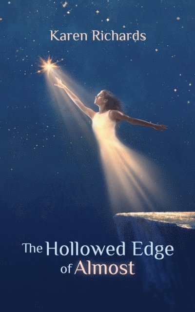 Karen L Richards - Hollowed Edge of Almost, E-bok