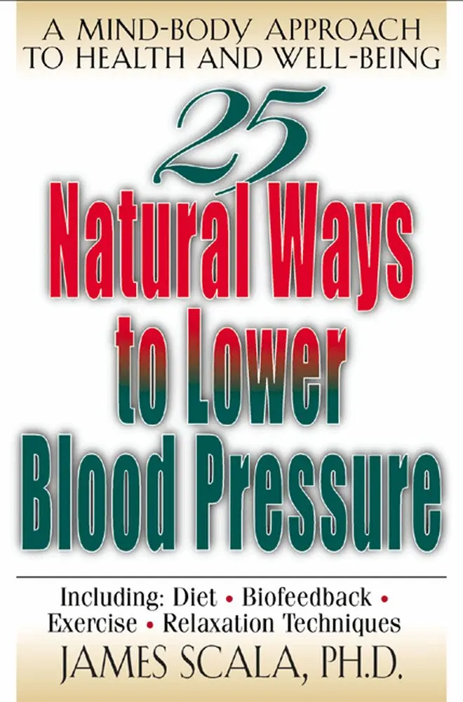 James Scala - 25 Nautural Ways To Lower Blood Pressure, Häftad. Tillgänglighet: Lägg i varukorg