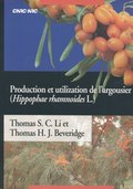 Production et utilisation de l'argousier (Hippophae rhamnoides L.)