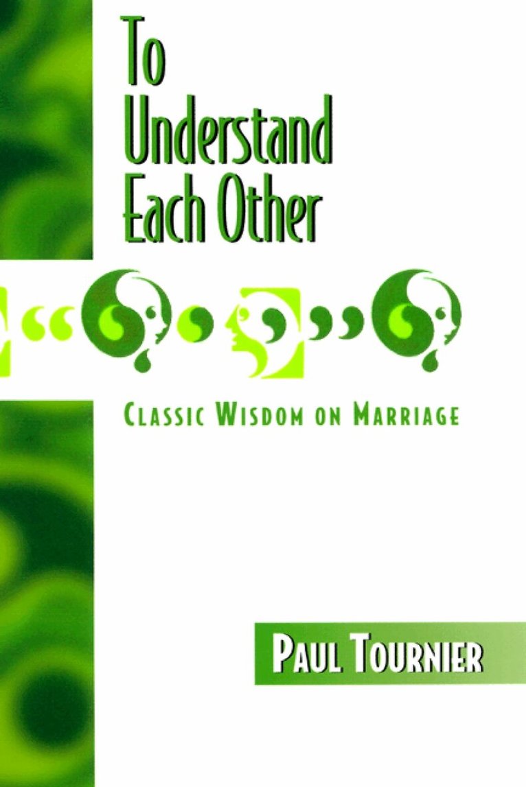 Paul Tournier - To Understand Each Other, Häftad. Tillgänglighet: Lägg i varukorg