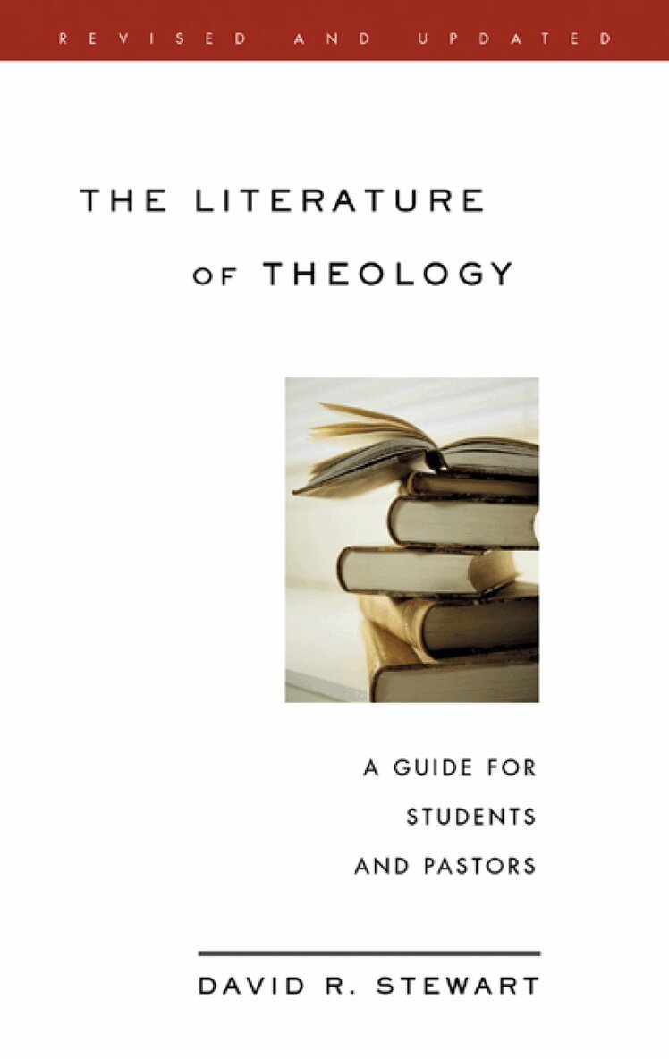 David R. Stewart - Literature of Theology, Häftad