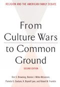 From Culture Wars to Common Ground, Second Edition