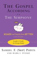 The Gospel according to The Simpsons, Bigger and Possibly Even Better! Edition