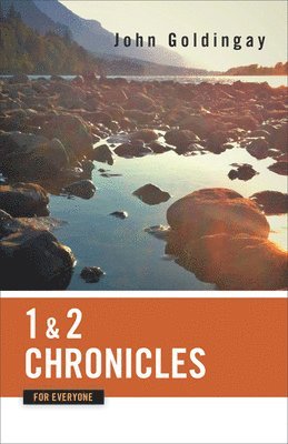 John Goldingay - 1 and 2 Chronicles for Everyone, Häftad