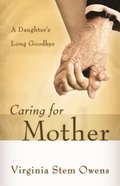 Caring for Mother