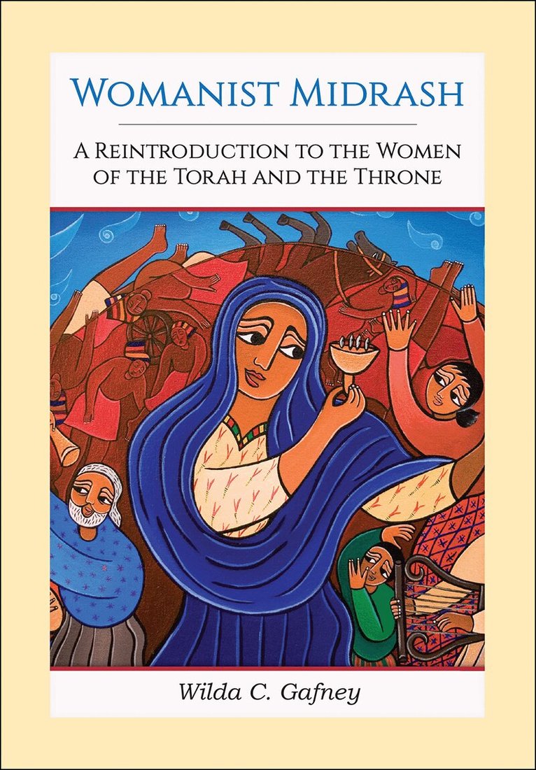 Wilda C. Gafney - Womanist Midrash, Volume 1, Häftad