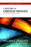 History of Christian Theology, Second Edition