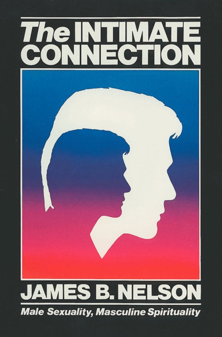 James B. Nelson - Intimate Connection, Häftad