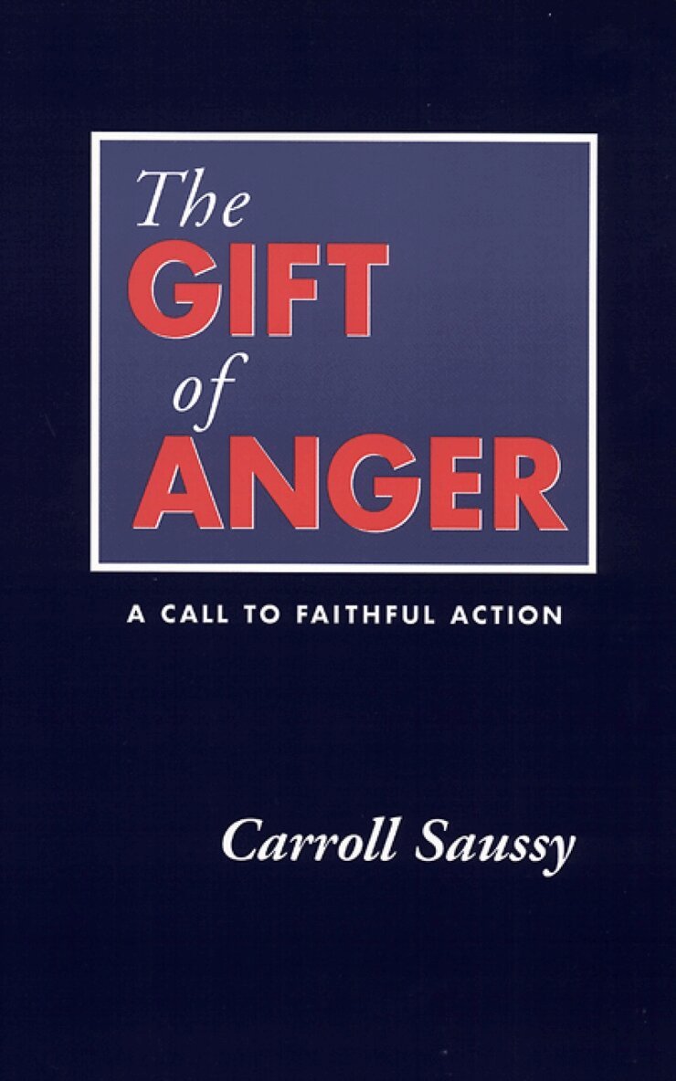 Carroll Saussy - Gift of Anger, Häftad. Tillgänglighet: Lägg i varukorg