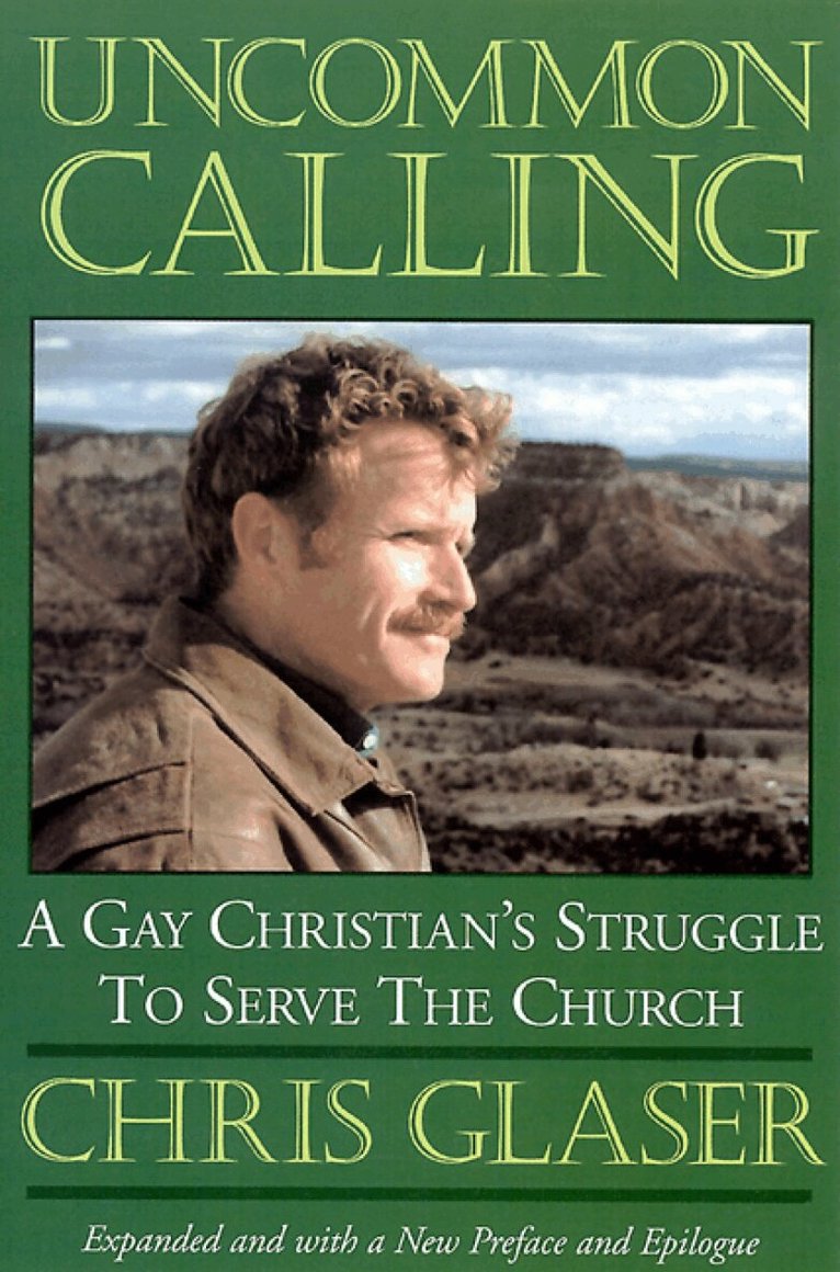 Chris Glaser - Uncommon Calling, Häftad