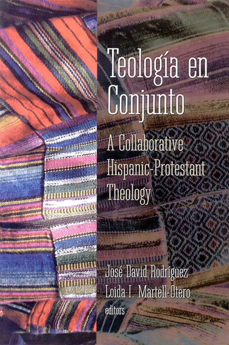 Jose David Rodriguez, Loida I. Martell-Otero - Teologia en Conjunto, Häftad