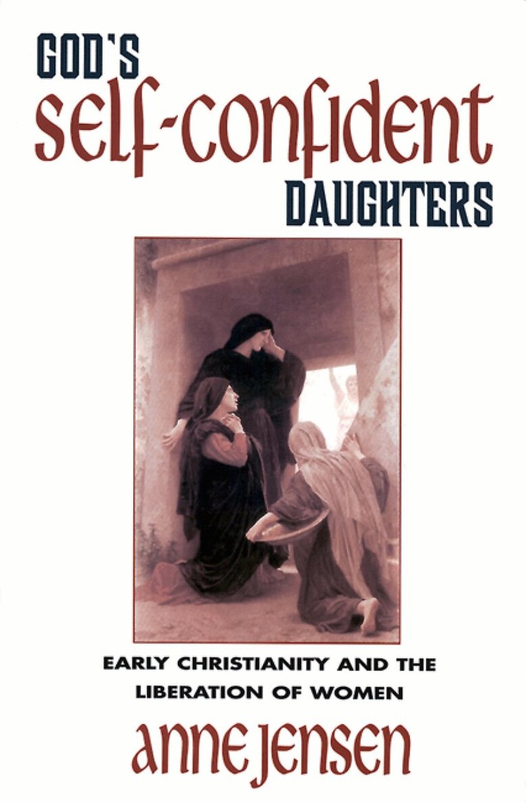 Anne Jensen - God's Self-Confident Daughters, Häftad. Tillgänglighet: Lägg i varukorg