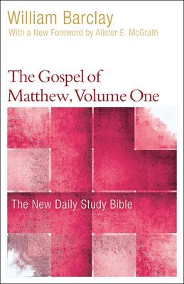 William Barclay - Gospel of Matthew, Volume 1, Häftad