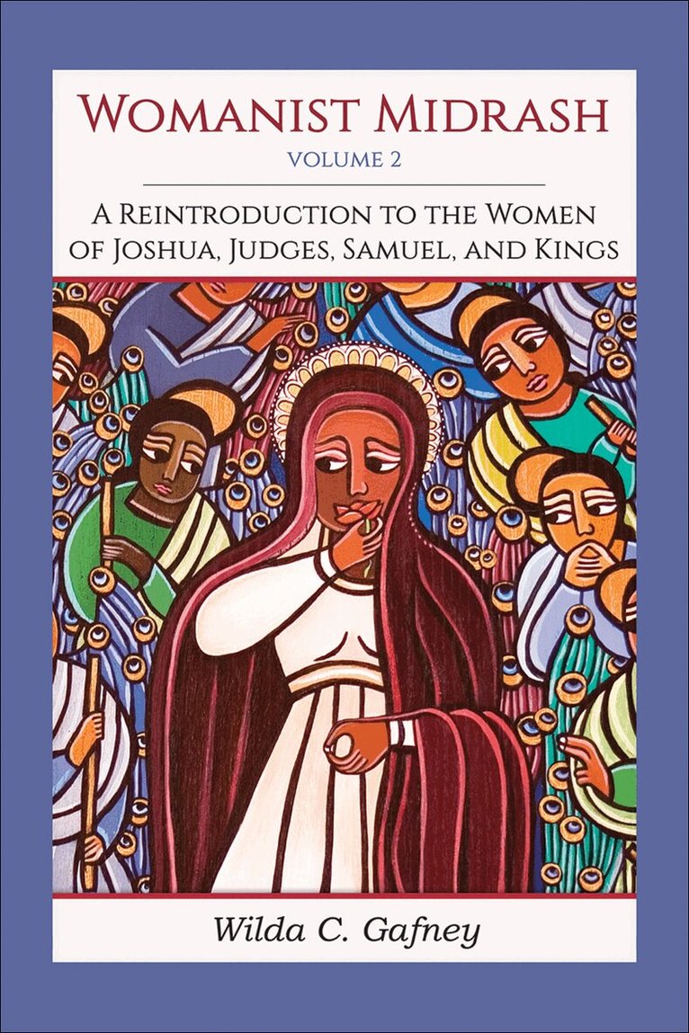 Wilda C. Gafney - Womanist Midrash, Volume 2, Häftad