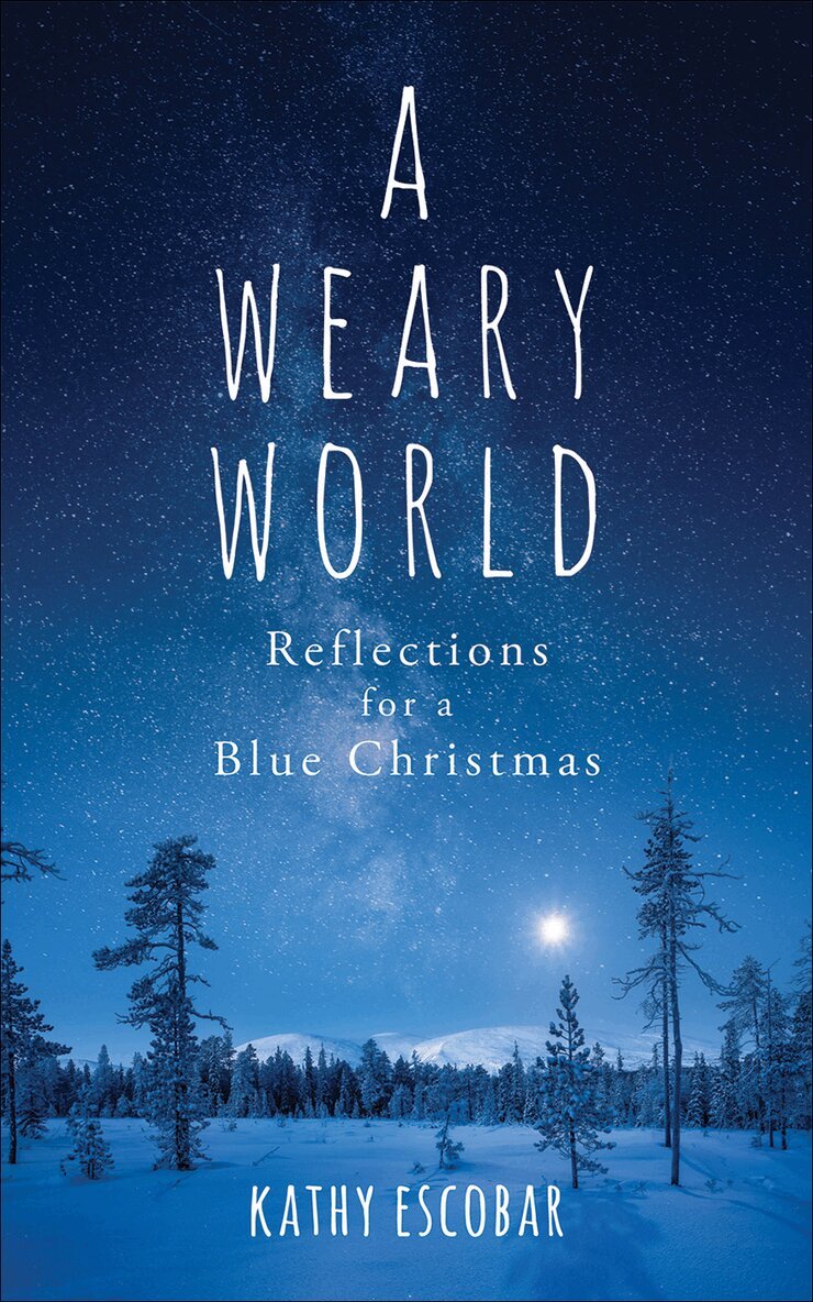 Kathy Escobar - Weary World, Häftad. Tillgänglighet: Lägg i varukorg