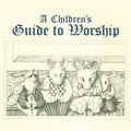 Children's Guide to Worship