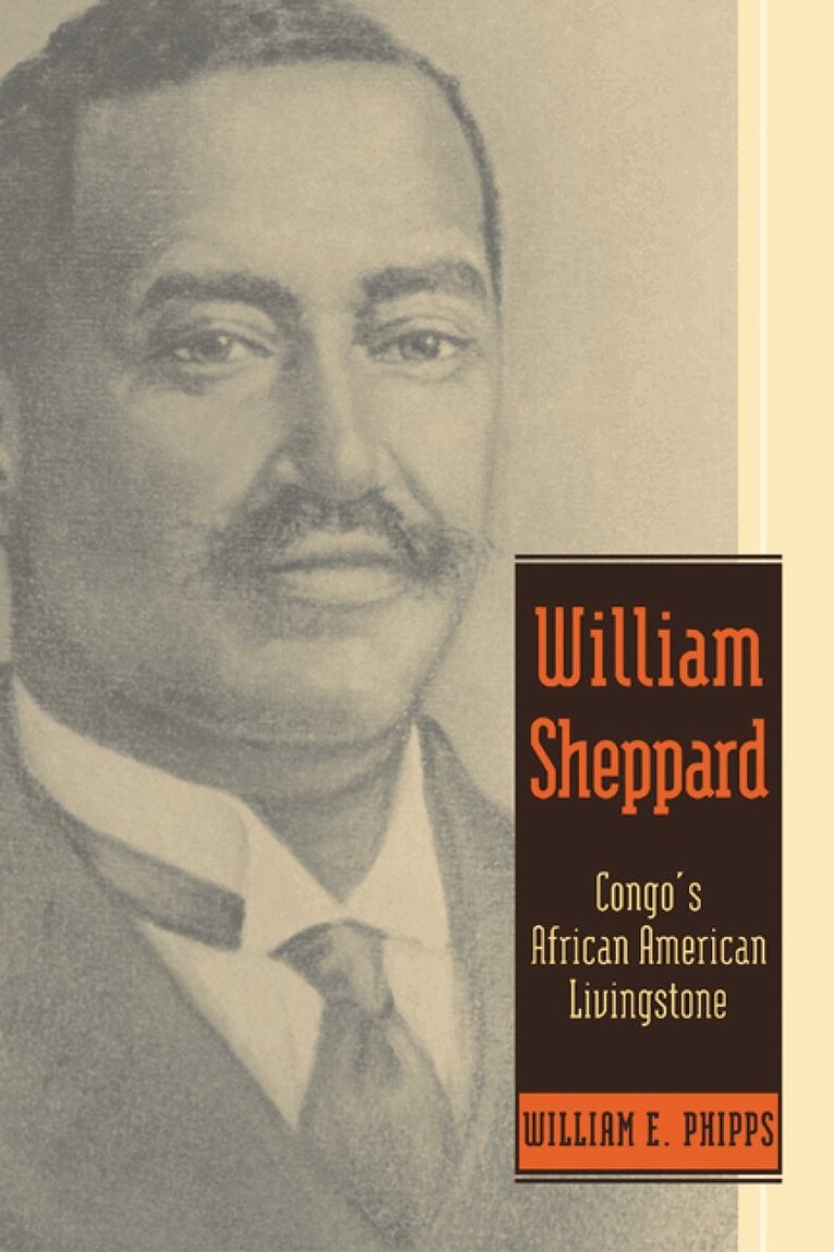William E. Phipps - William Sheppard, Häftad