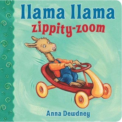 Anna Dewdney - Llama Llama Zippity-Zoom, Kartonnage