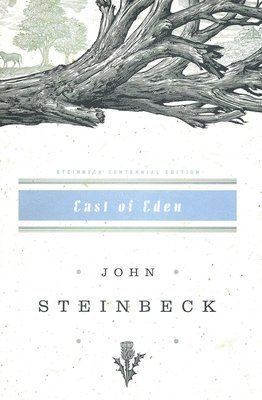 John Steinbeck - East of Eden: John Steinbeck Centennial Edition (1902-2002), Inbunden