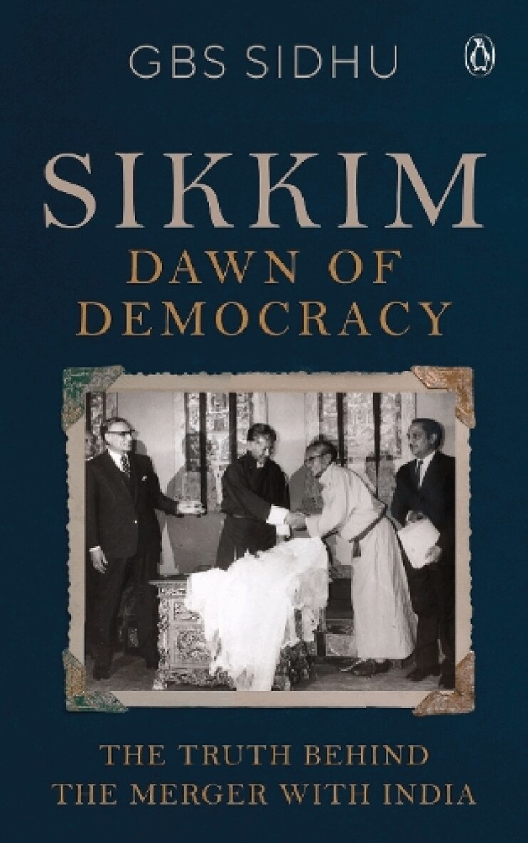 GBS Sidhu - Sikkim - Dawn of Democracy, Inbunden
