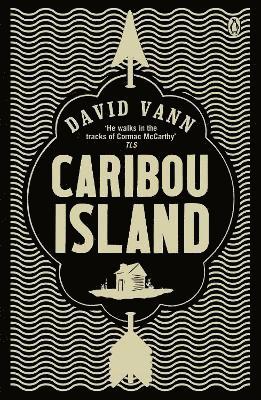 David Vann - Caribou Island, Häftad. Tillgänglighet: Lägg i varukorg