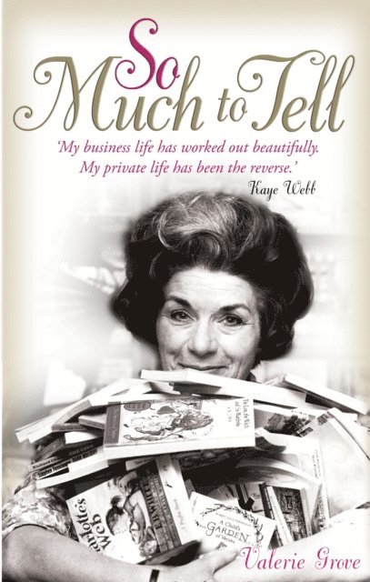 Valerie Grove - So Much To Tell, E-bok