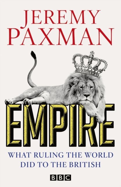 Jeremy Paxman - Empire, E-bok