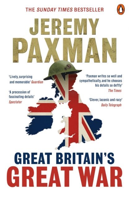 Jeremy Paxman - Great Britain's Great War, E-bok
