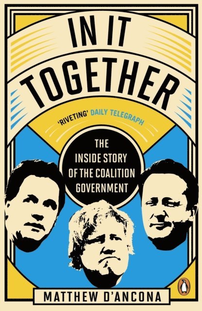 Matthew d'Ancona - In It Together, E-bok