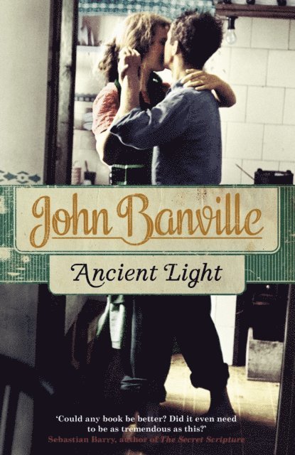 John Banville - Ancient Light, E-bok