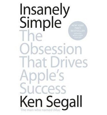 Ken Segall - Insanely Simple, Häftad. Tillgänglighet: Lägg i varukorg