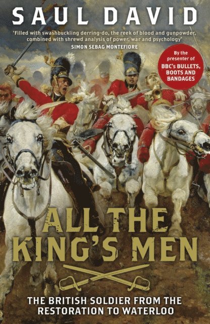 Saul David - All The King's Men, E-bok
