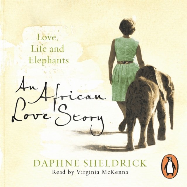 Daphne Sheldrick - African Love Story, Ljudbok